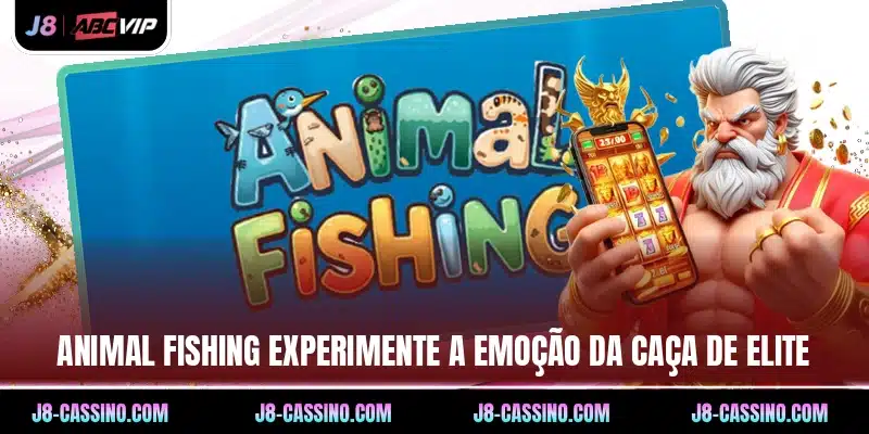 Animal Fishing
