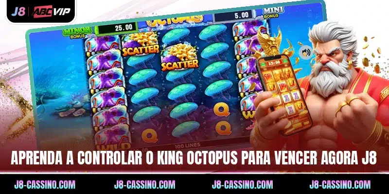Aprenda a controlar o King Octopus para vencer agora J8