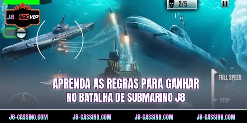 Aprenda as regras para ganhar no Batalha de Submarino J8