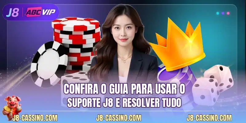 Confira o guia para usar o suporte J8 e resolver tudo