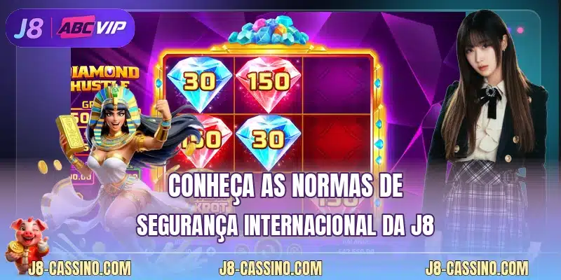 Conheça as normas de segurança internacional da J8