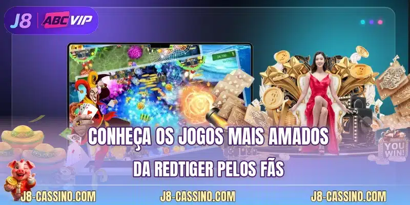 Conheça os jogos mais amados da RedTiger pelos fãs
