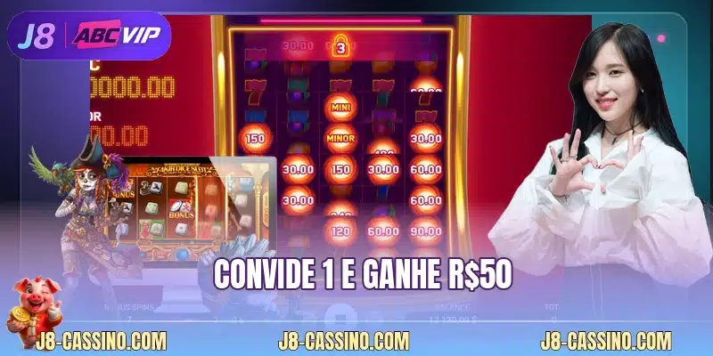 Convide 1 e ganhe R$50