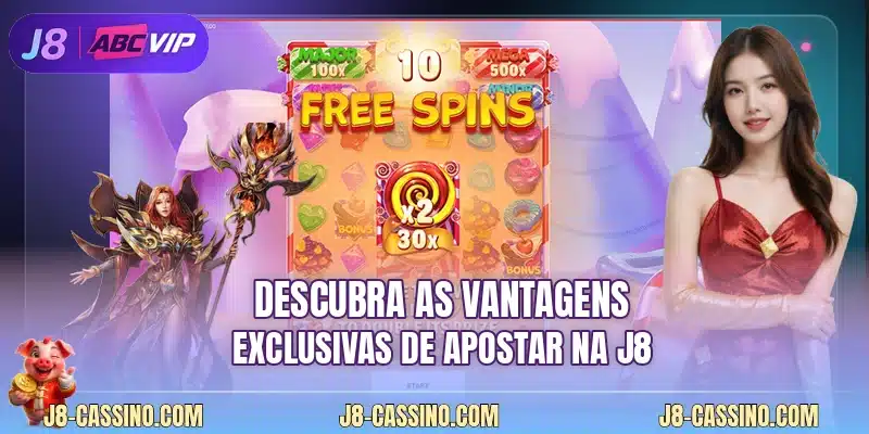 Descubra as vantagens exclusivas de apostar na J8