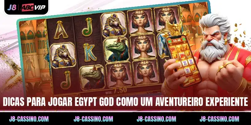 Dicas para Jogar Egypt God como um aventureiro experiente