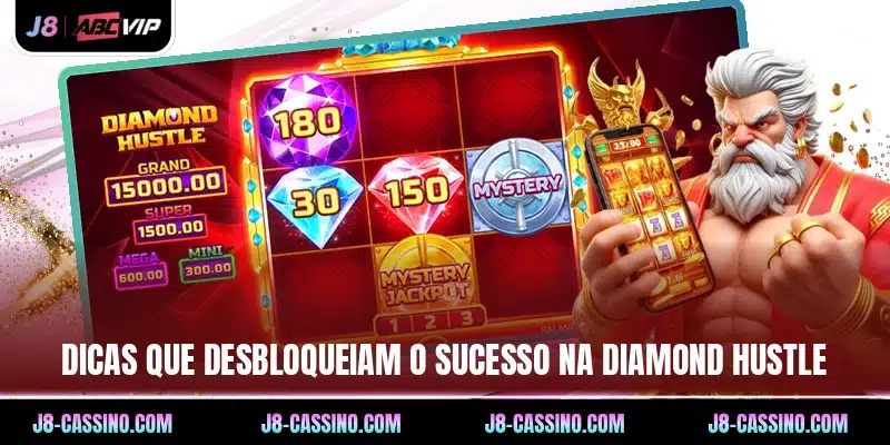 Dicas que desbloqueiam o sucesso na Diamond Hustle