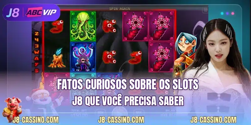Fatos curiosos sobre os Slots J8 que você precisa saber