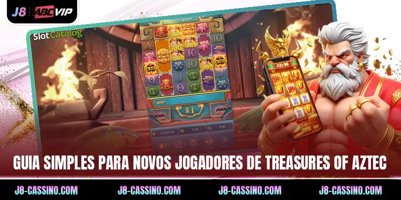 Guia simples para novos jogadores de Treasures of Aztec
