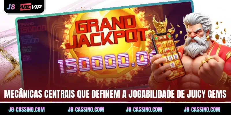 Mecânicas centrais que definem a jogabilidade de Juicy Gems