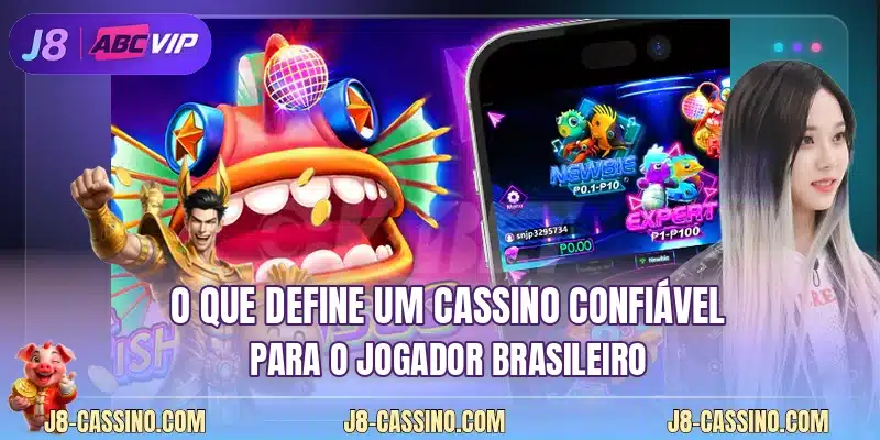 O que define um cassino confiável para o jogador Brasileiro