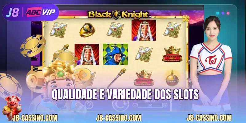 Qualidade e variedade dos slots