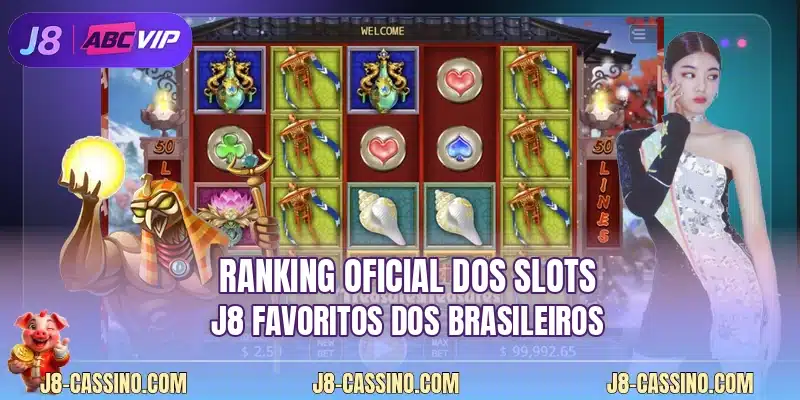 Ranking oficial dos Slots J8 favoritos dos brasileiros