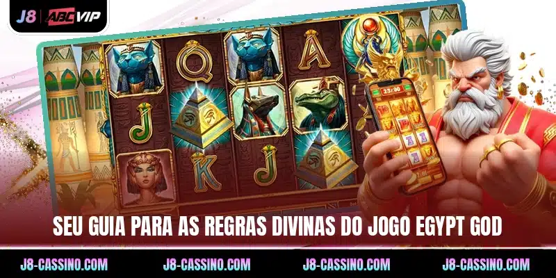 Seu guia para as regras divinas do jogo Egypt God