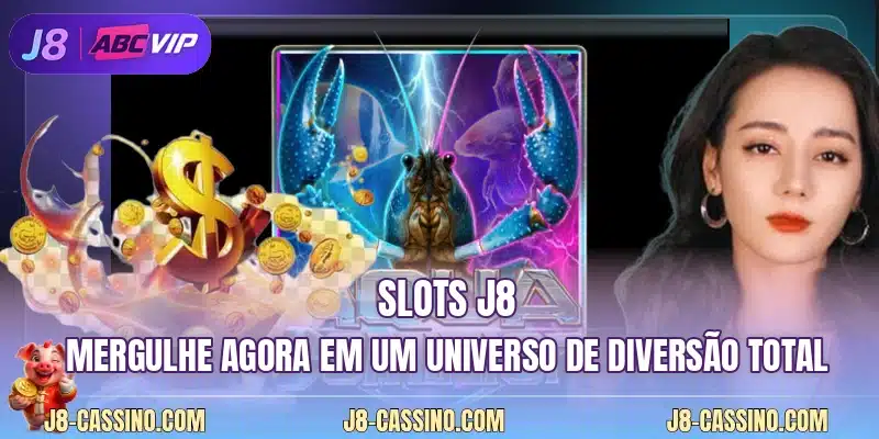 Slots J8