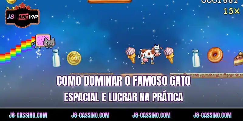 Como dominar o famoso Gato Espacial e lucrar na prática