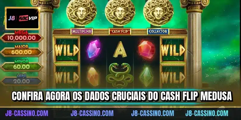 Confira agora os dados cruciais do Cash Flip Medusa