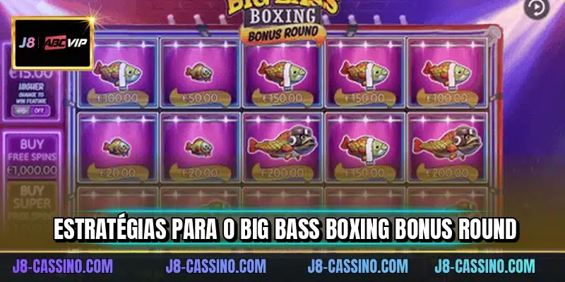 Estratégias para o Big Bass Boxing Bonus Round