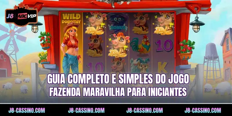 Guia completo e simples do jogo Fazenda Maravilha para iniciantes