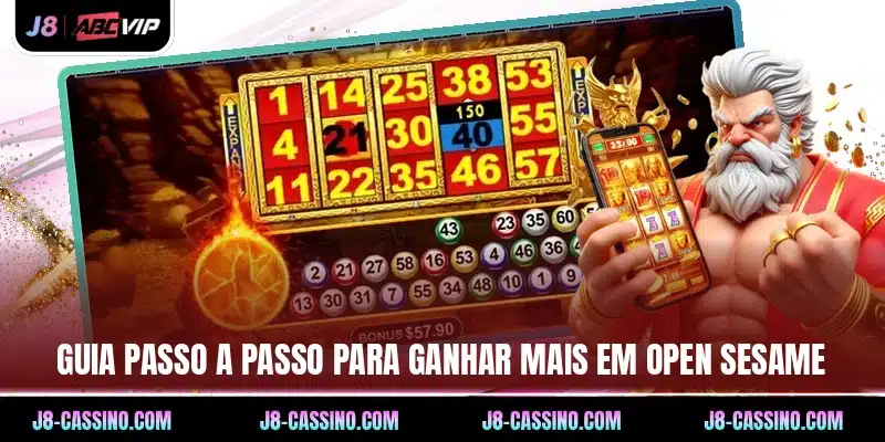 Guia passo a passo para ganhar mais em Open Sesame